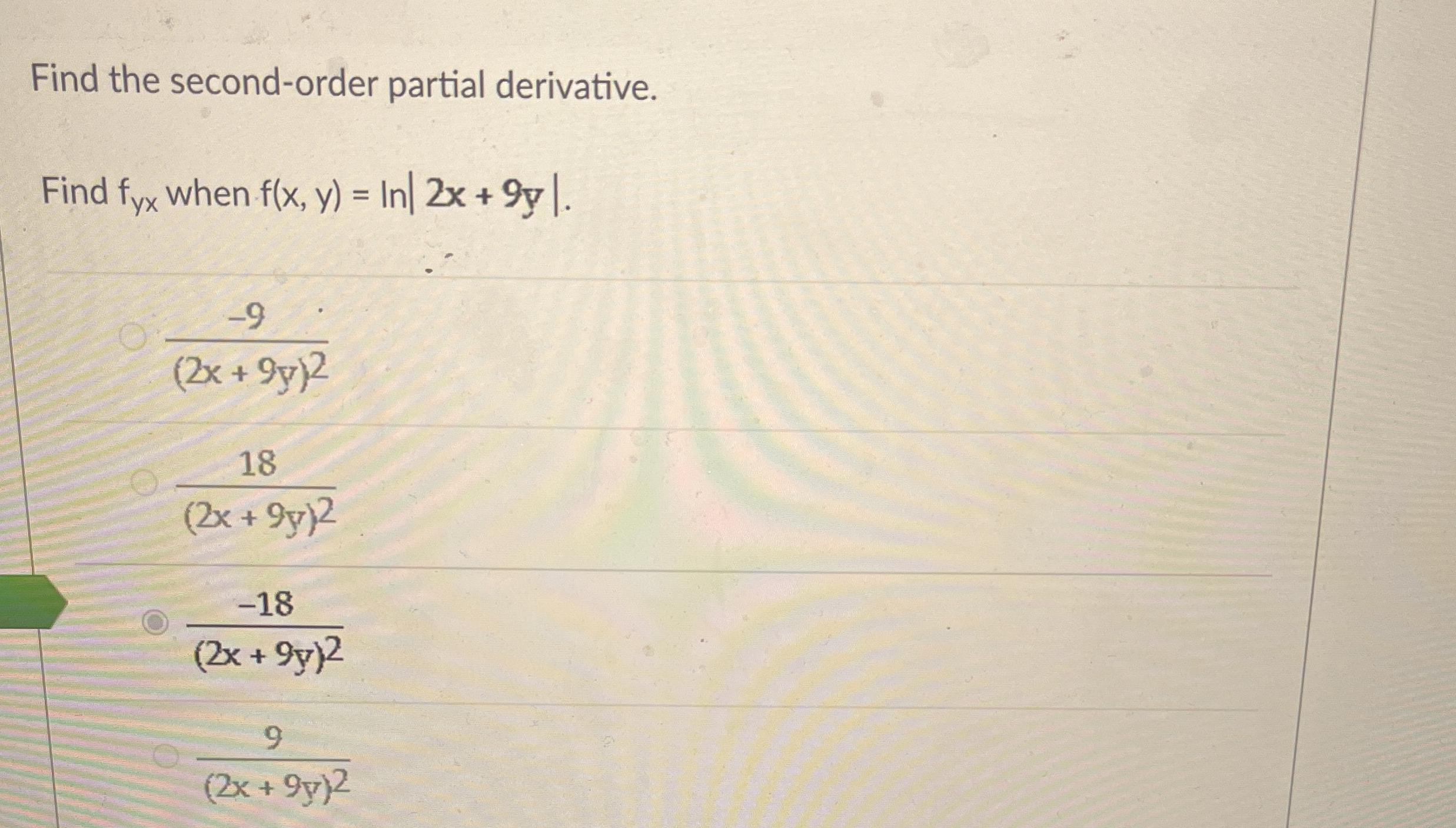 ( 1 8 ) / ( ( 2 x + 9 y ) ^ ( 2 ) ) - 1 8 ( 2 x +