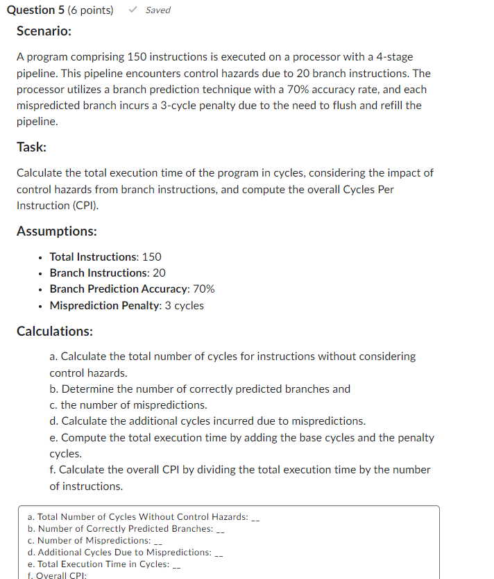 Question 5 ( 6 points ) Scenario: A program