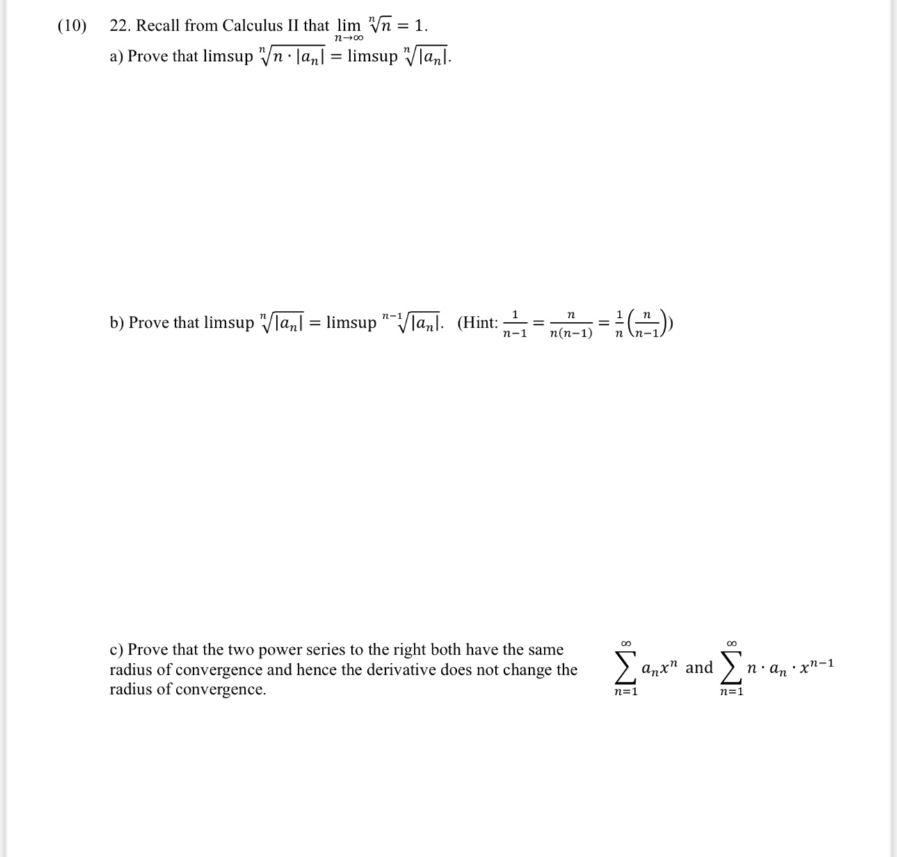 2 2 . Recall from Calculus II that lim n n n = 1