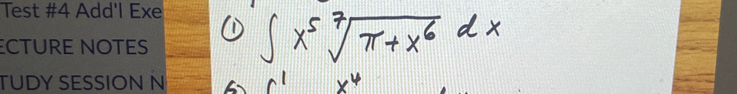( 1 ) x 5 + x 6 7 d x