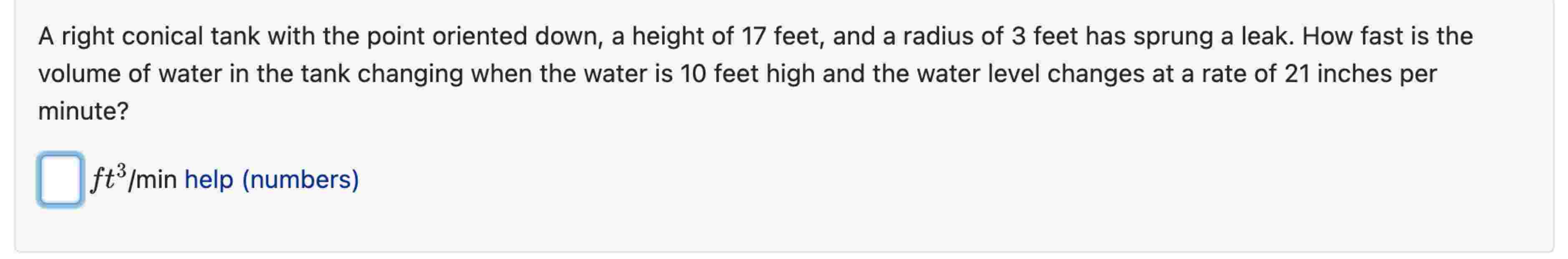 A right conical tank with the point oriented