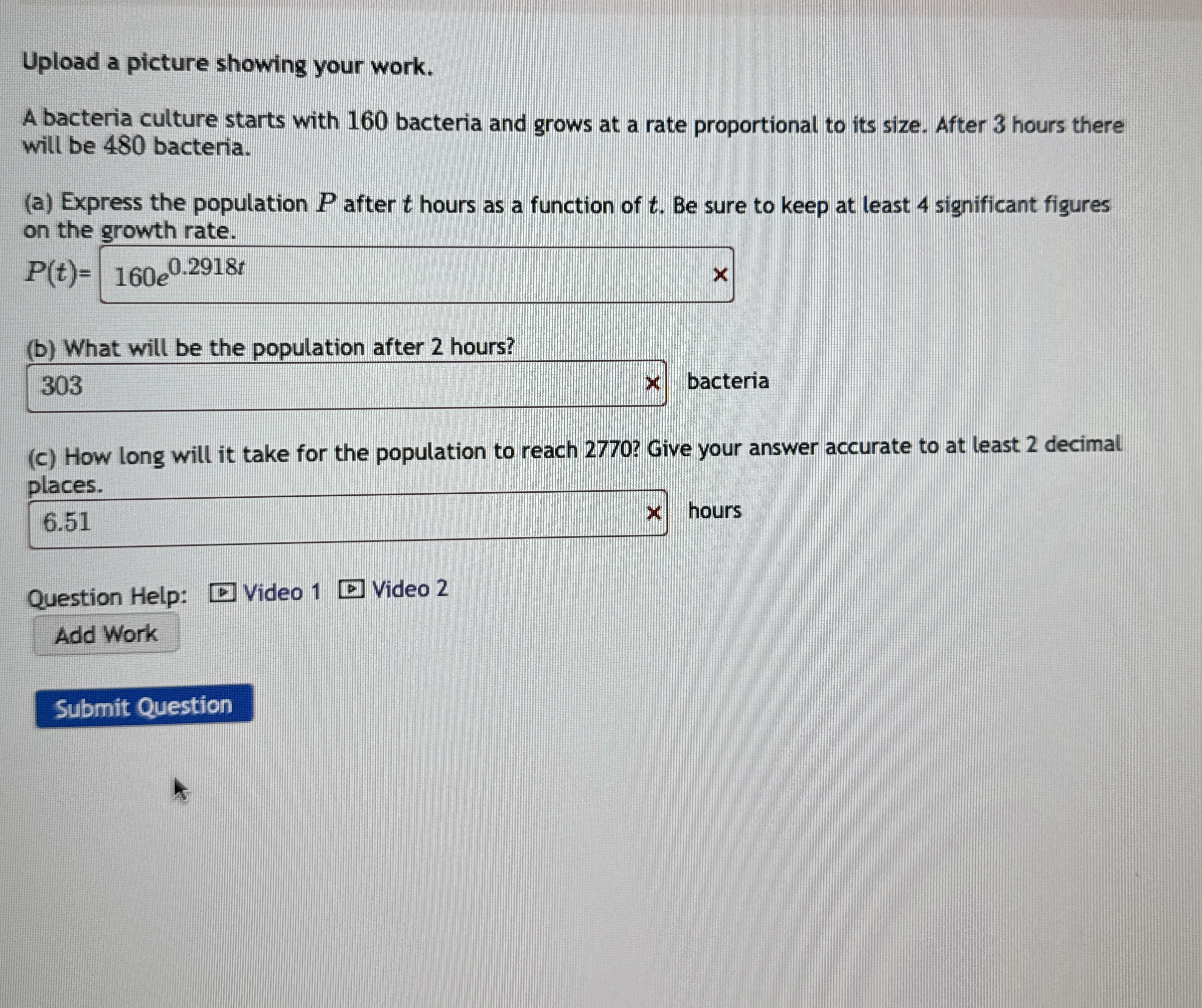 Upload a picture showing your work. A bacteria