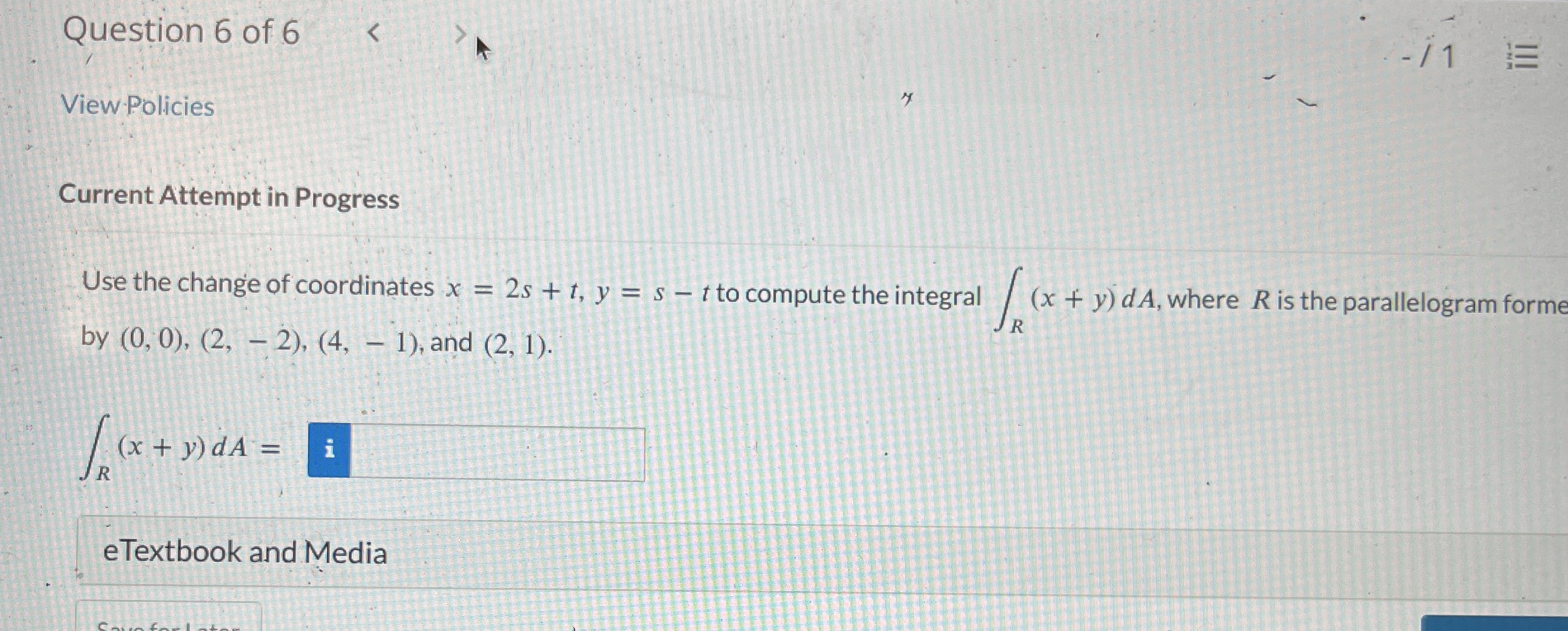 Question 6 of 6 View Policies Current Attempt in