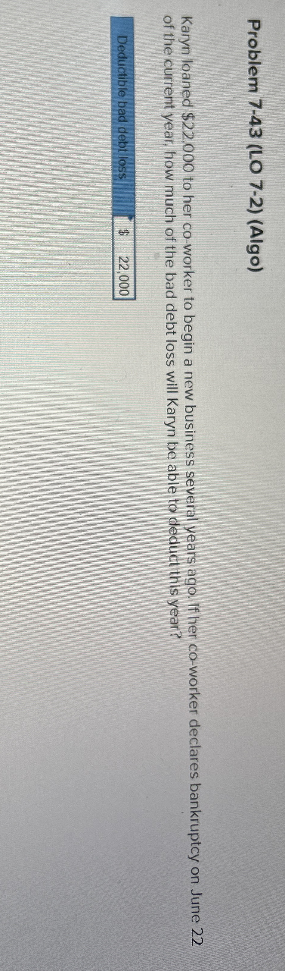 Problem 7 - 4 3 ( LO 7 - 2 ) ( Algo ) Karyn