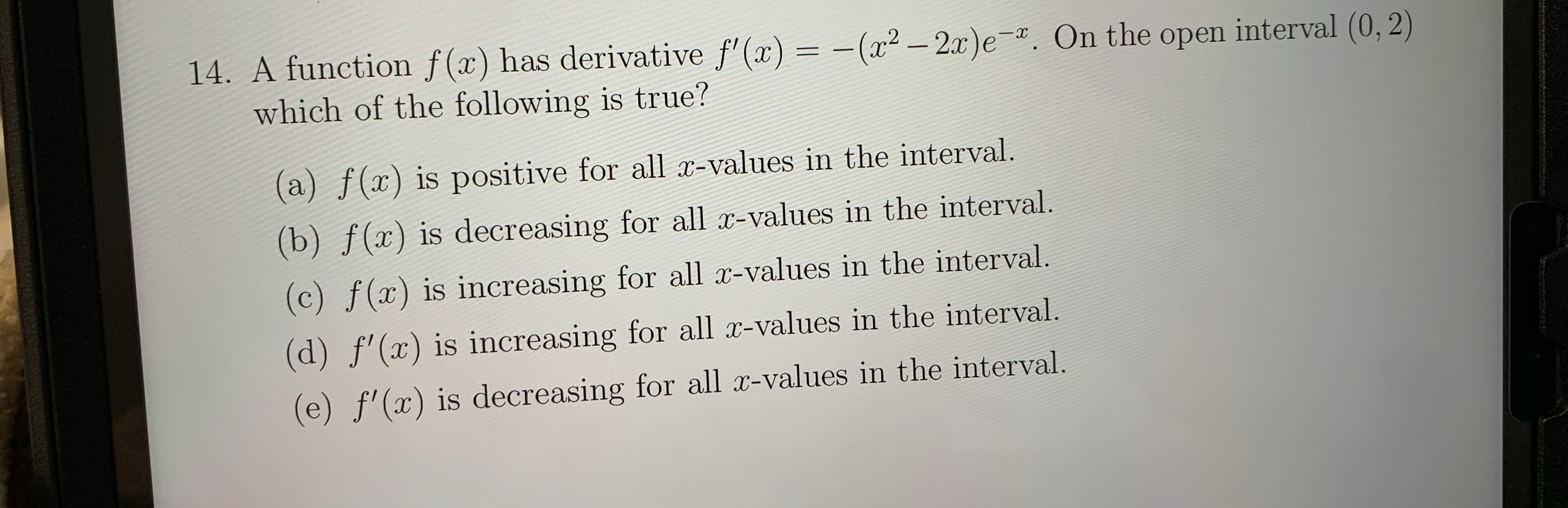A function f ( x ) has derivative f ' ( x ) = - (