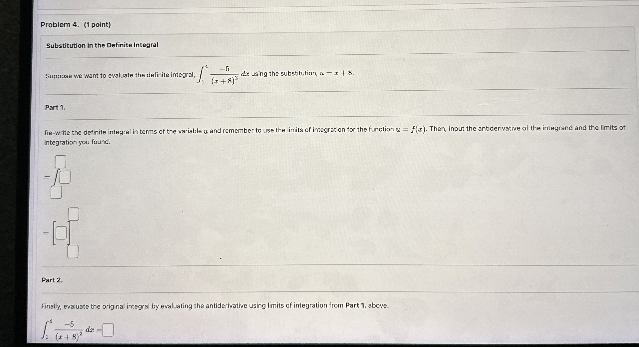 Problem 4 . ( 1 point ) Substitution in the