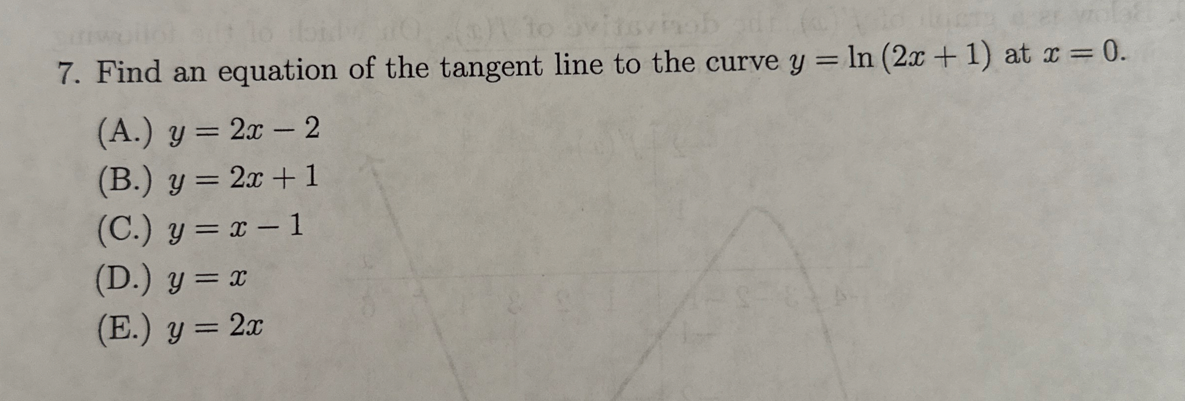 Find an equation of the tangent line to the curve