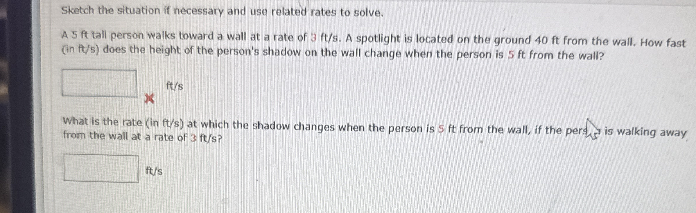 Sketch the situation if necessary and use related