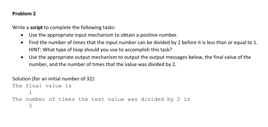 Problem 2 Write a script to complete the