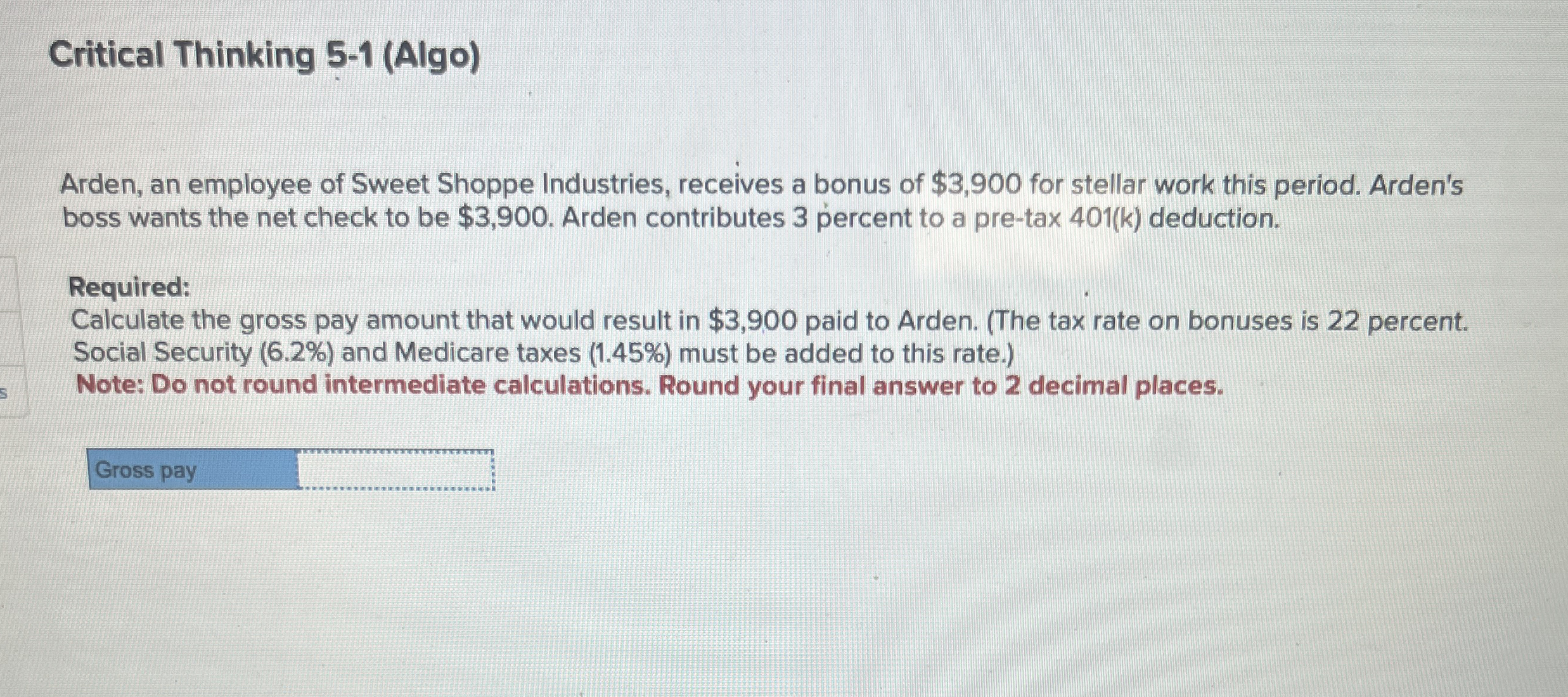 Critical Thinking 5 - 1 ( Algo ) Arden, an