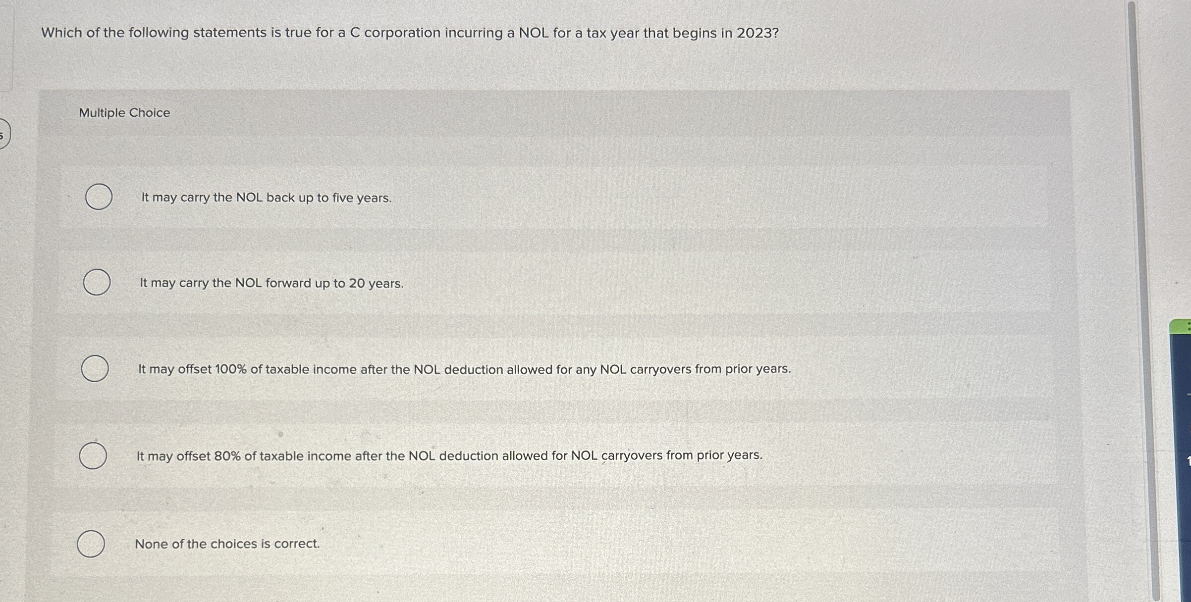 Which of the following statements is true for a C