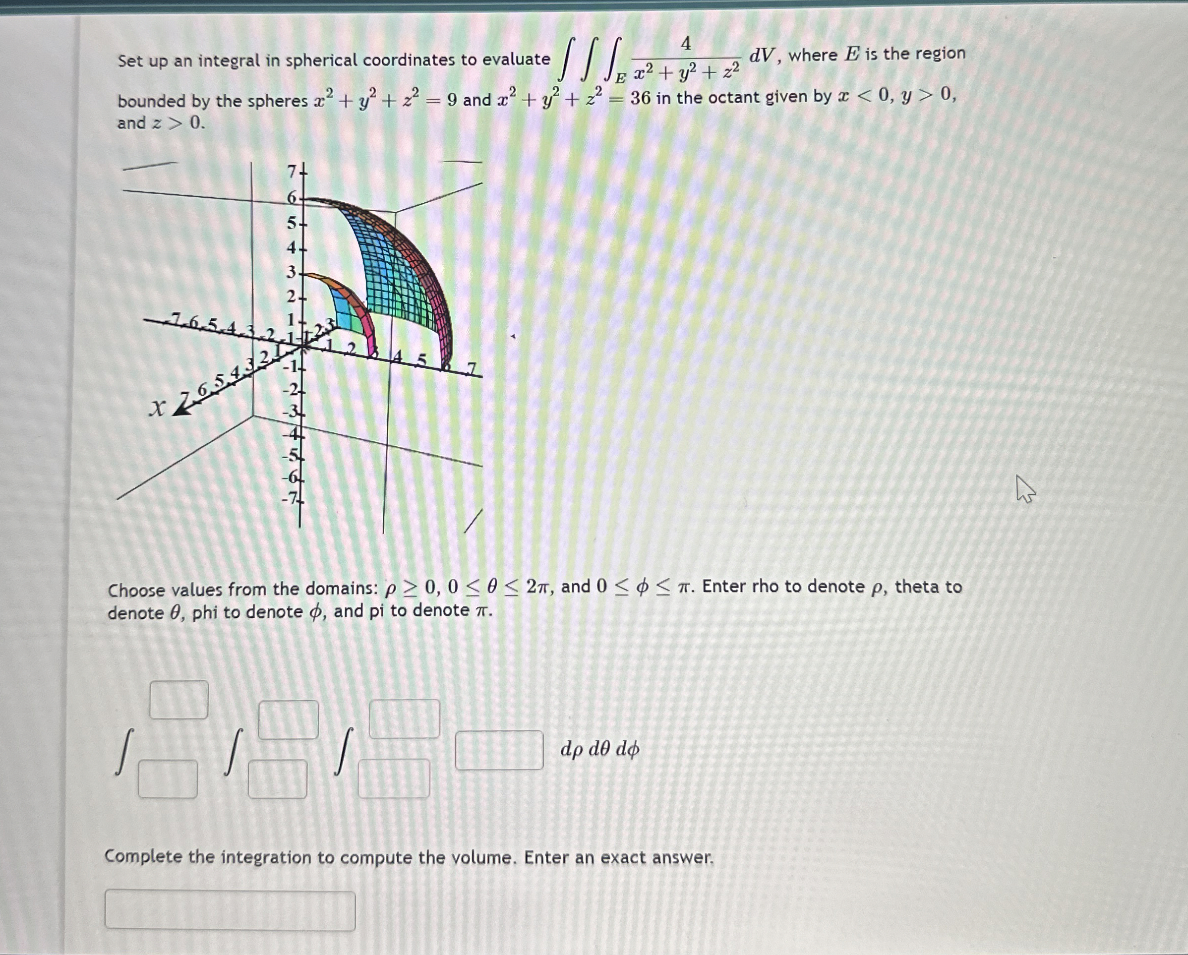 Set up an integral in spherical coordinates to