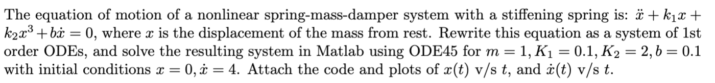 The equation of motion of a nonlinear spring -