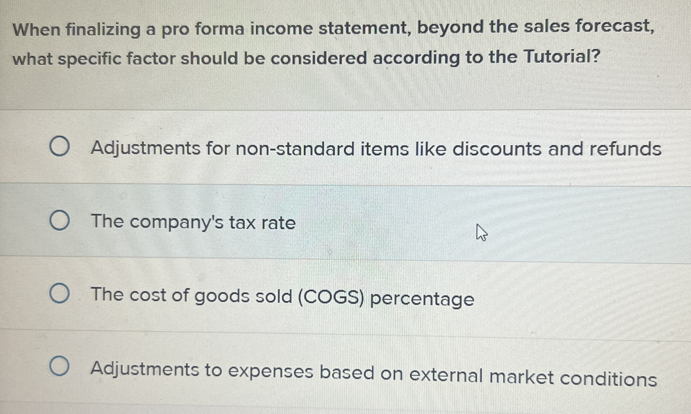 When finalizing a pro forma income statement,