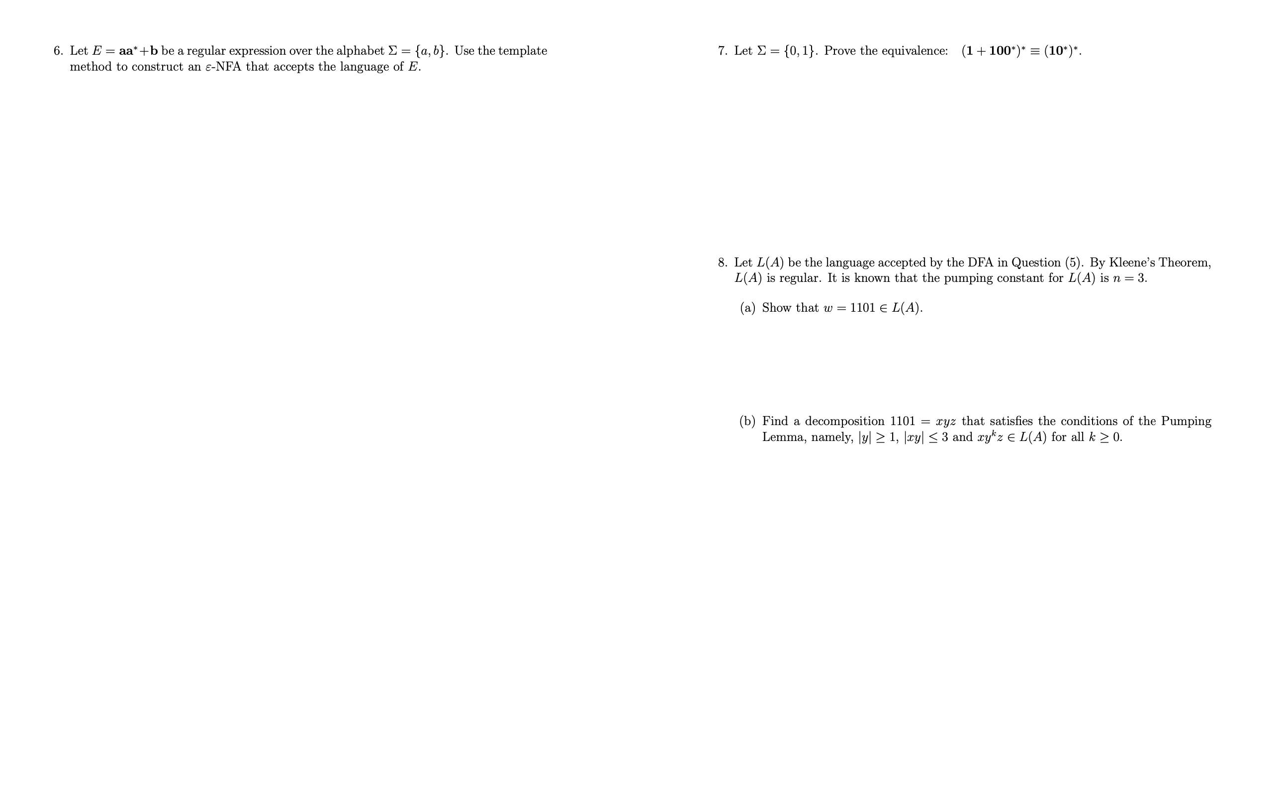 Let E = a a * * + b be a regular expression over