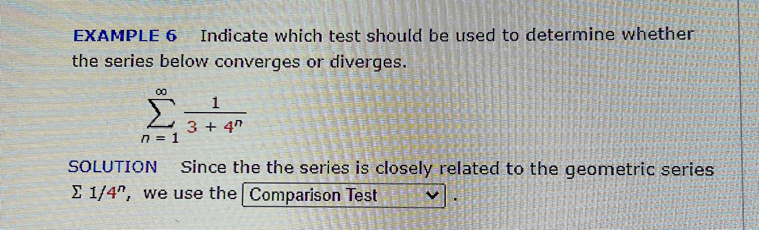 EXAMPLE 6 Indicate which test should be used to