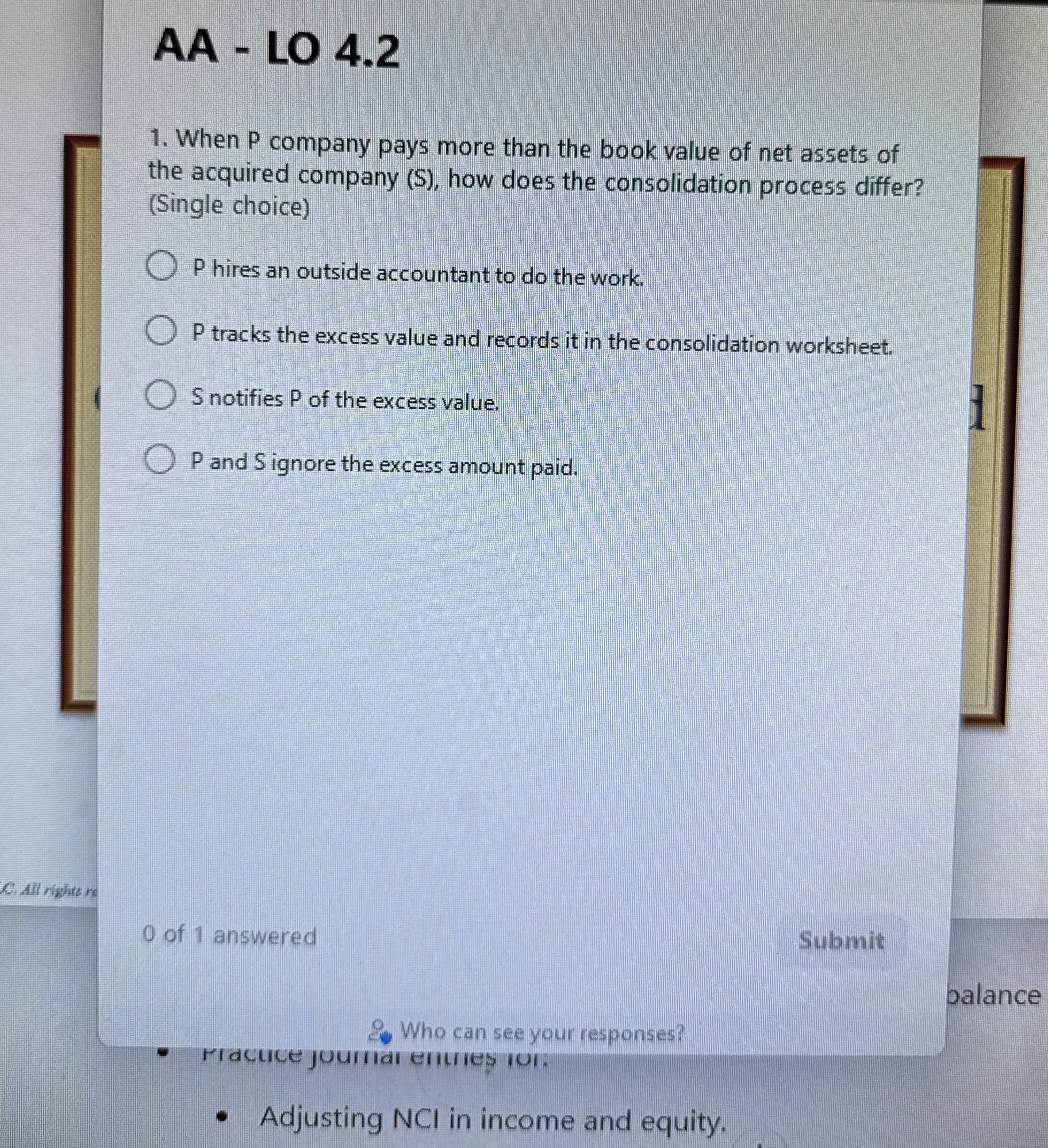 AA - LO 4 . 2 When P company pays more than the