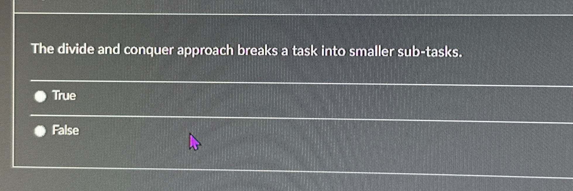 The divide and conquer approach breaks a task