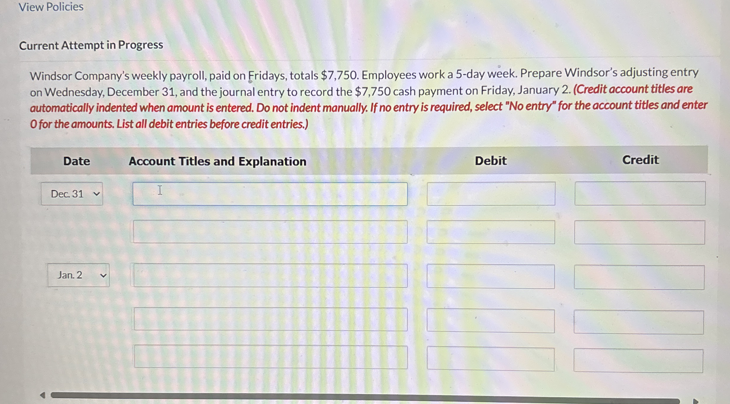 View Policies Current Attempt in Progress Windsor
