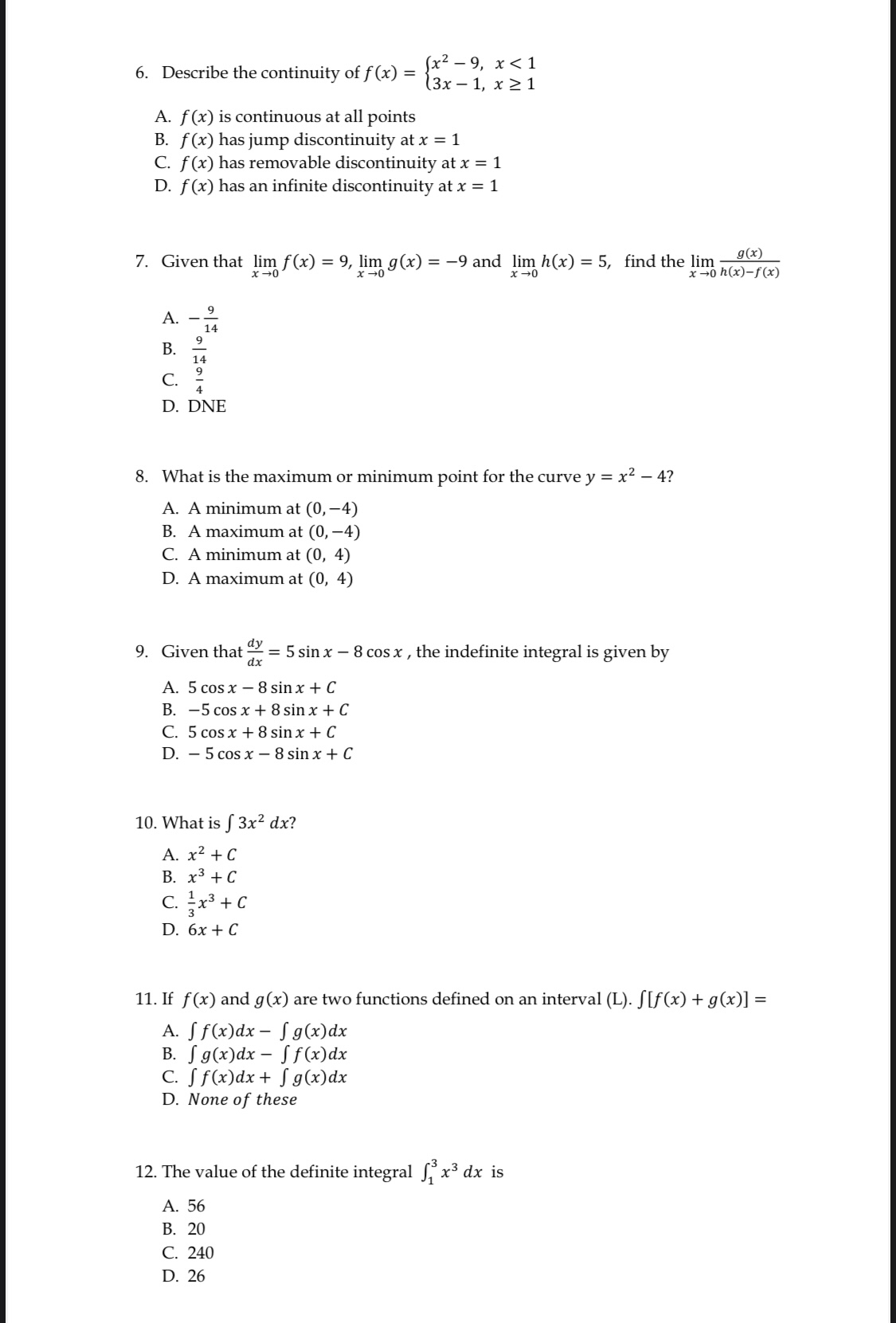Describe the continuity of f ( x ) = { x 2 - 9 ,