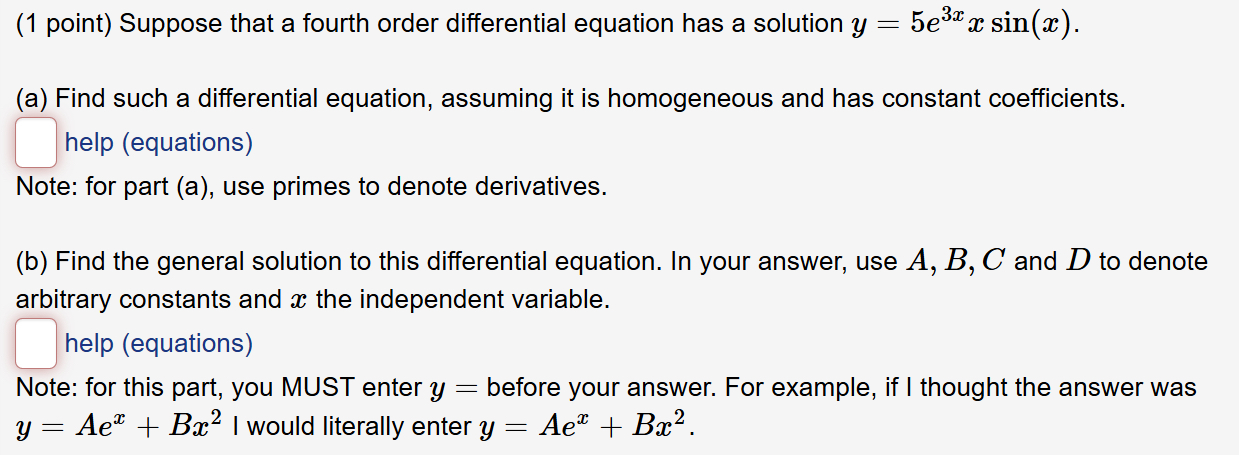 ( 1 point ) Suppose that a fourth order