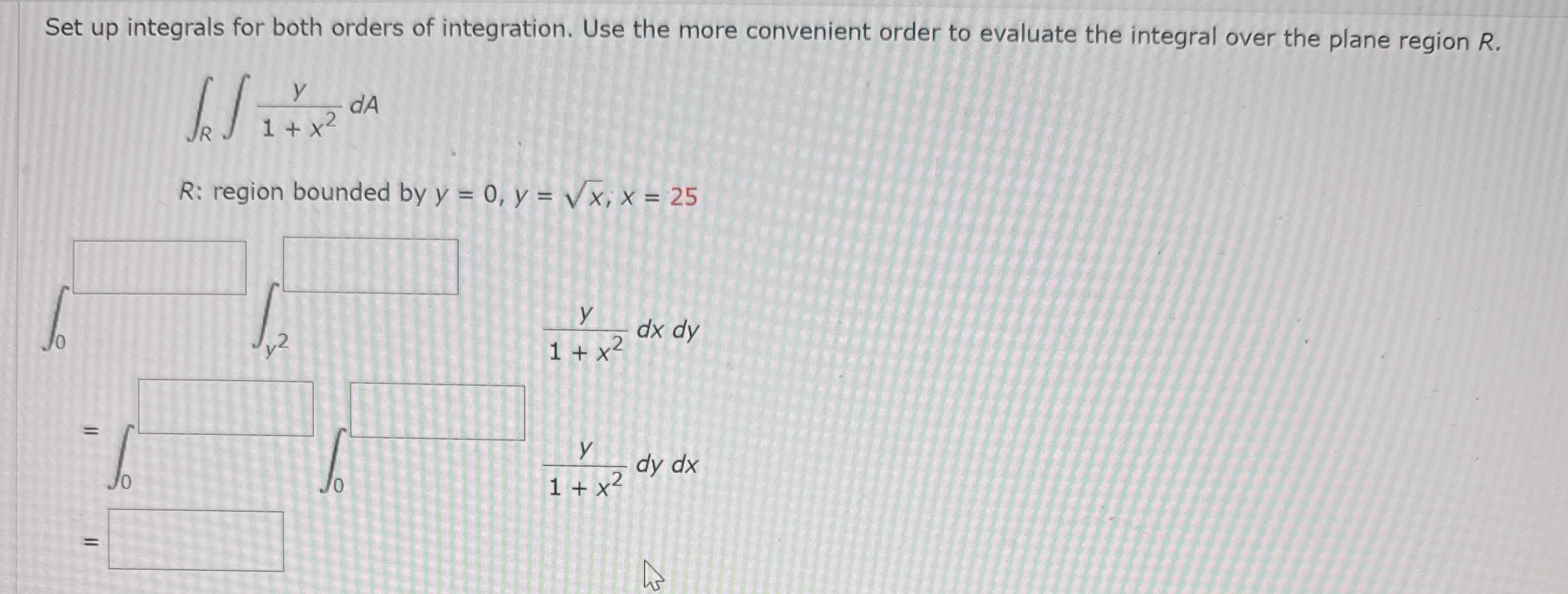 Set up integrals for both orders of integration.