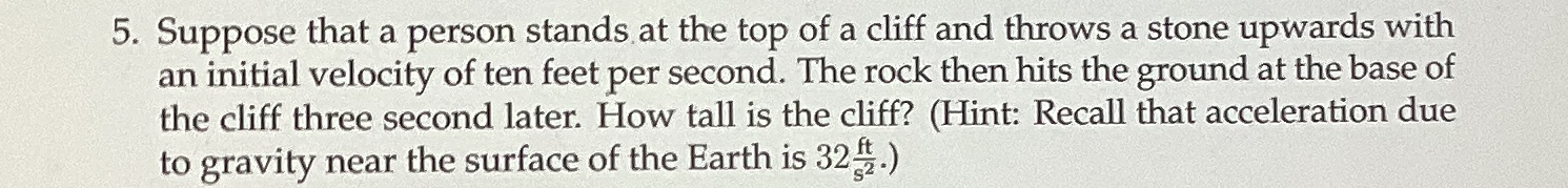 Suppose that a person stands at the top of a