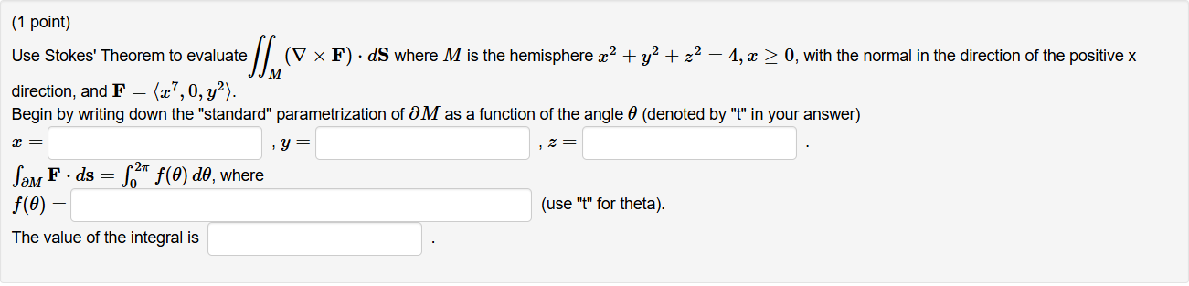 ( 1 point ) Use Stokes' Theorem to evaluate _ ( M