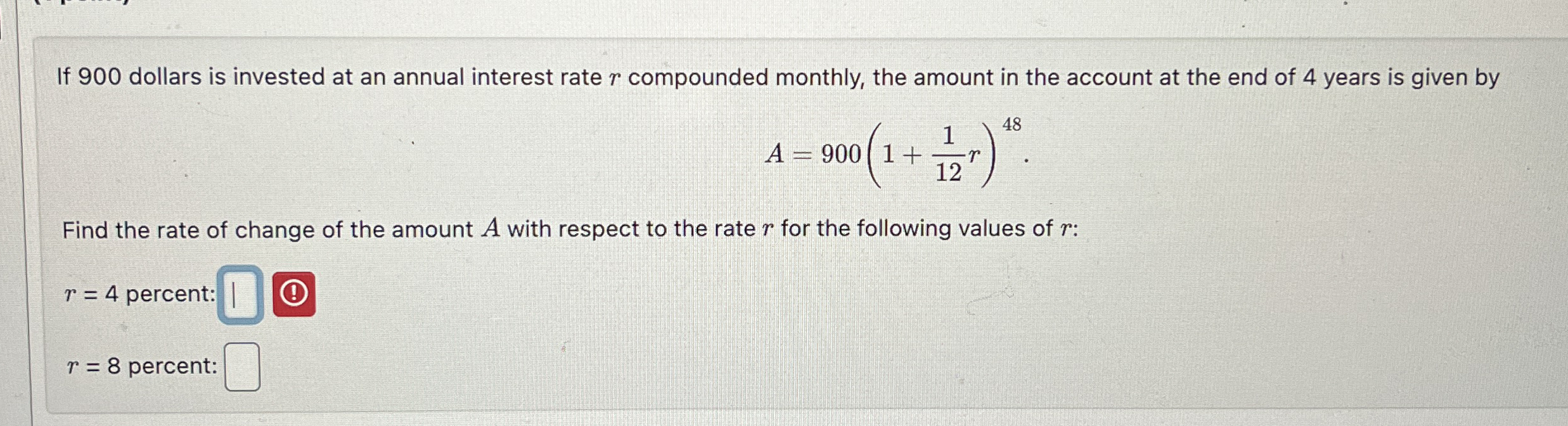 If 9 0 0 dollars is invested at an annual
