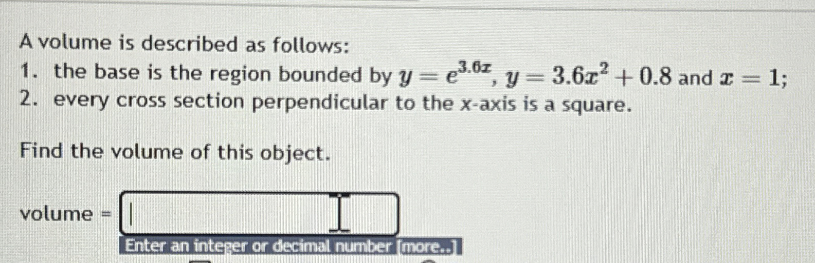 A volume is described as follows: the base is the