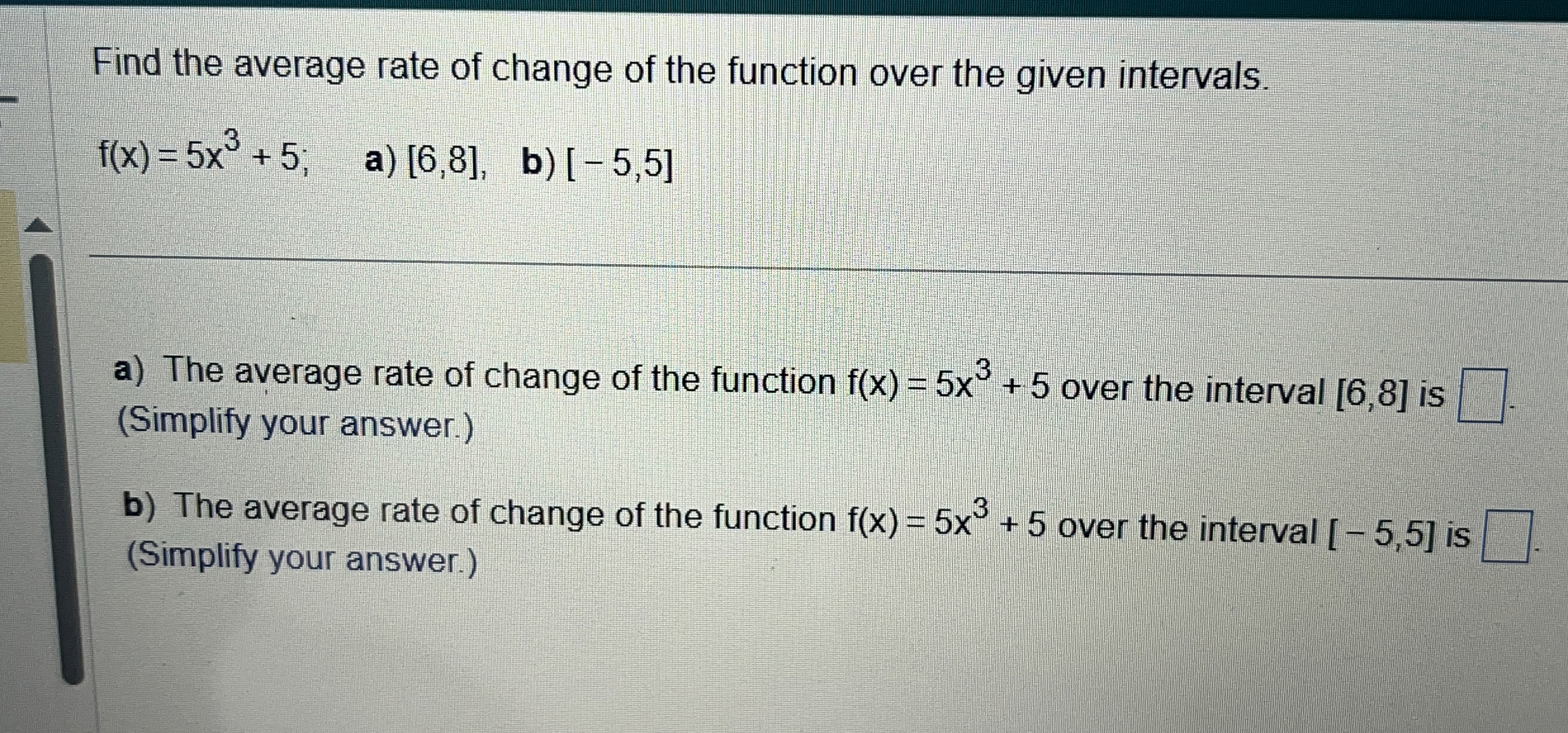 Find the average rate of change of the function