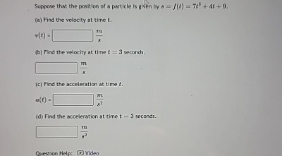 Suppose that the position of a particle is glven