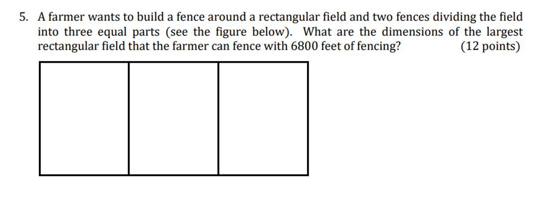 5 . A farmer wants to build a fence around a