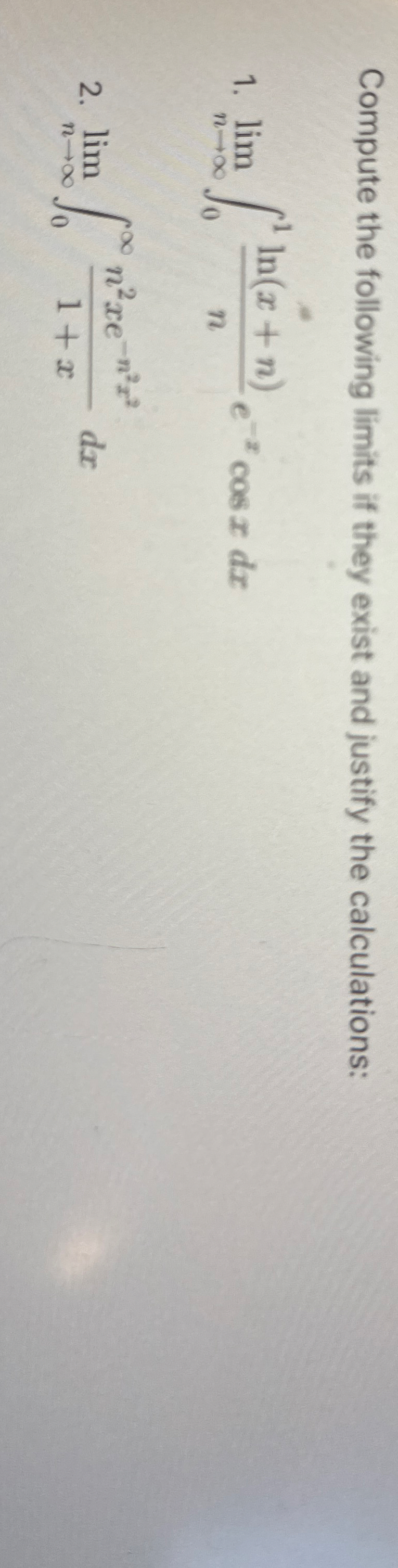 Compute the following limits if they exist and