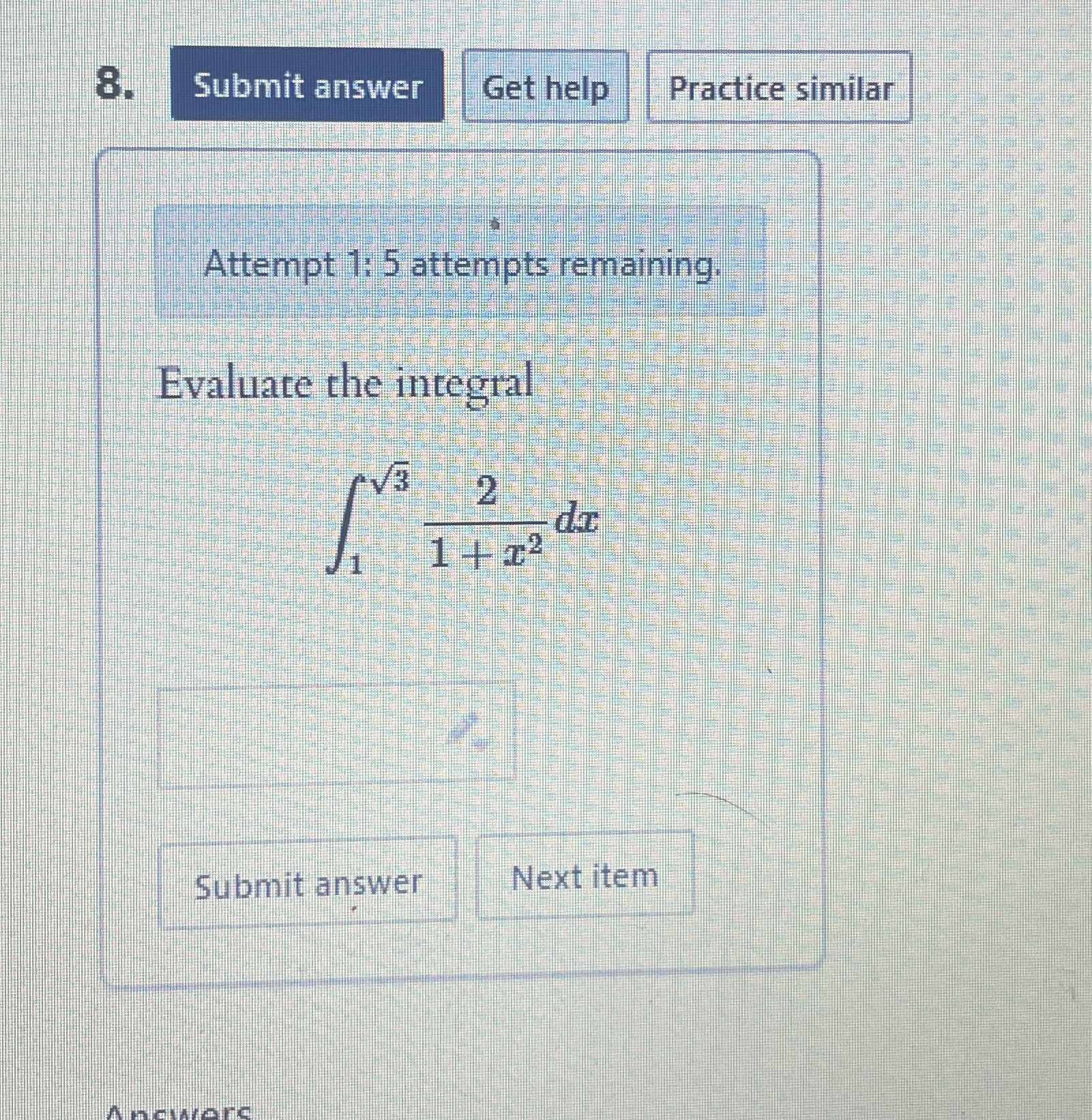 Attempt 1 : 5 attempts remaining. Evaluate the