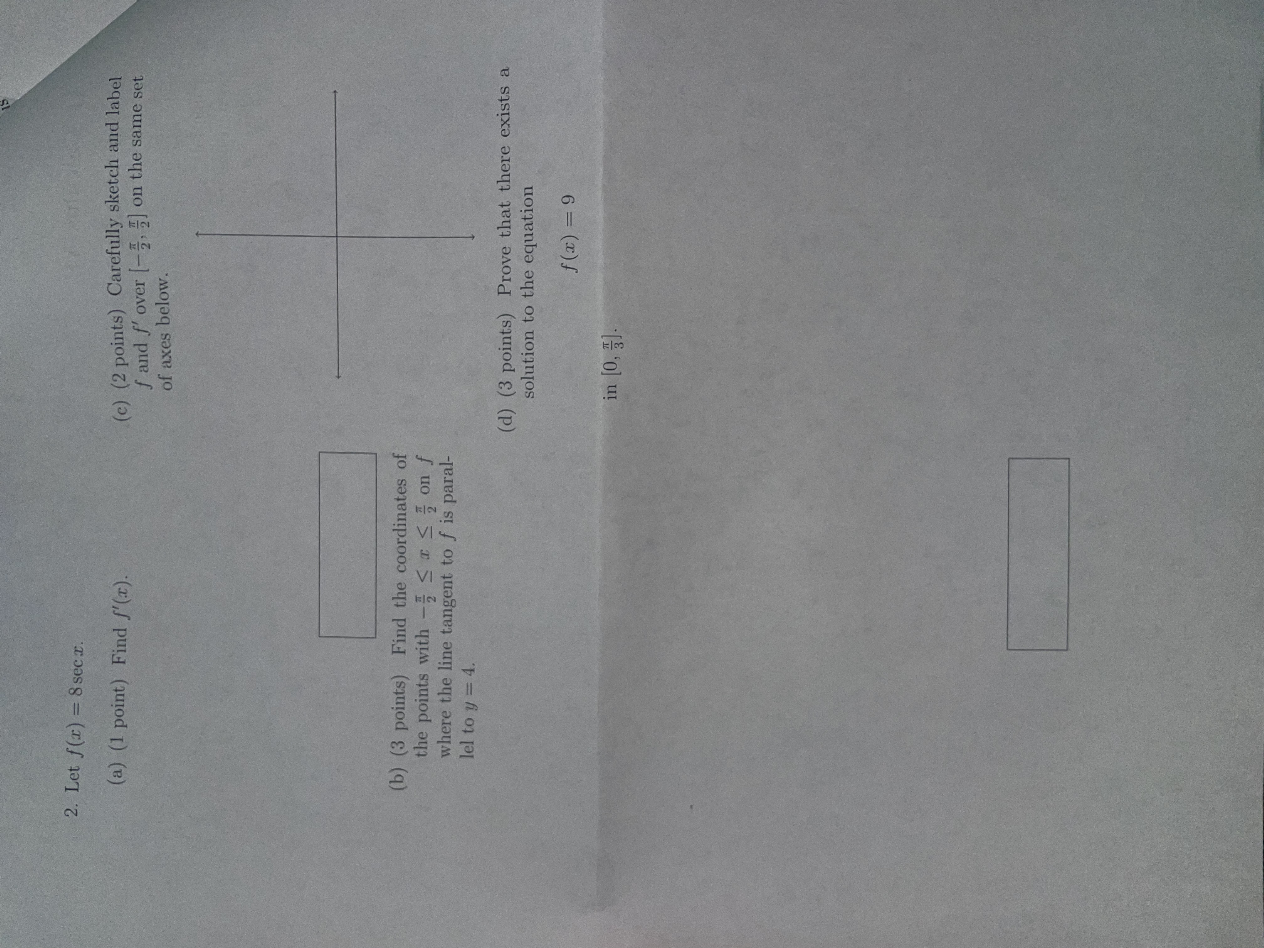 Let f ( x ) = 8 s e c x . ( a ) ( 1 point ) Find