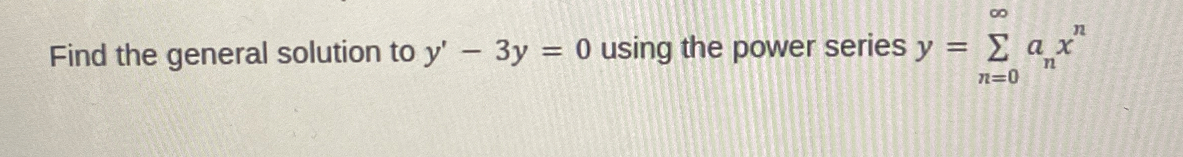 Find the general solution to y ' - 3 y = 0 using