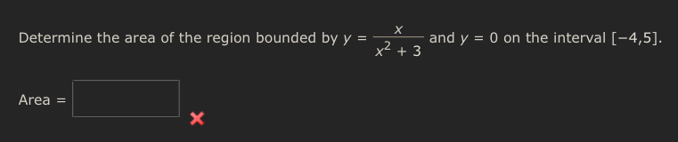 Determine the area of the region bounded by y = x