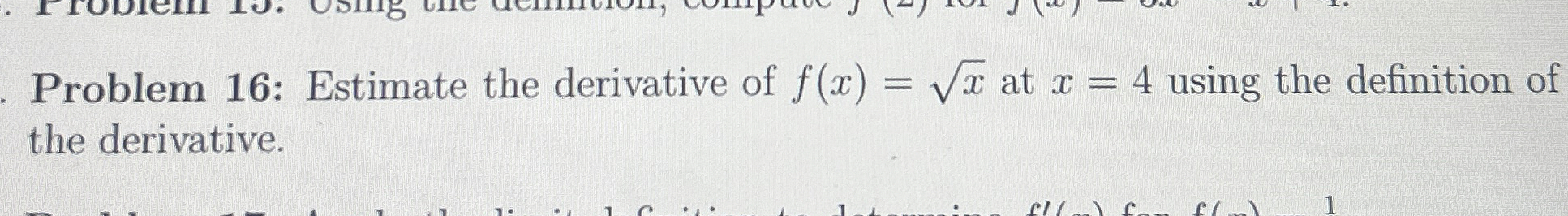 Problem 1 6 : Estimate the derivative of f ( x )
