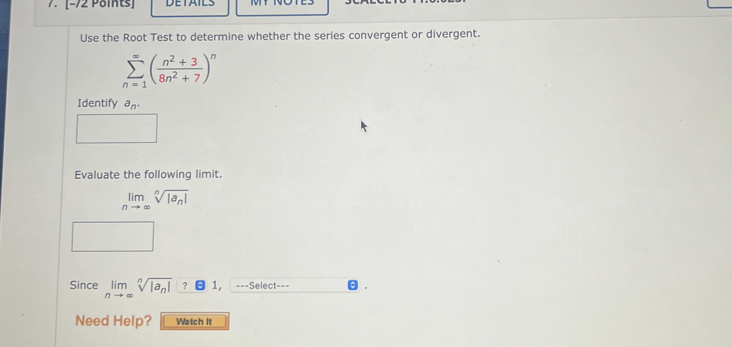 Use the Root Test to determine whether the series