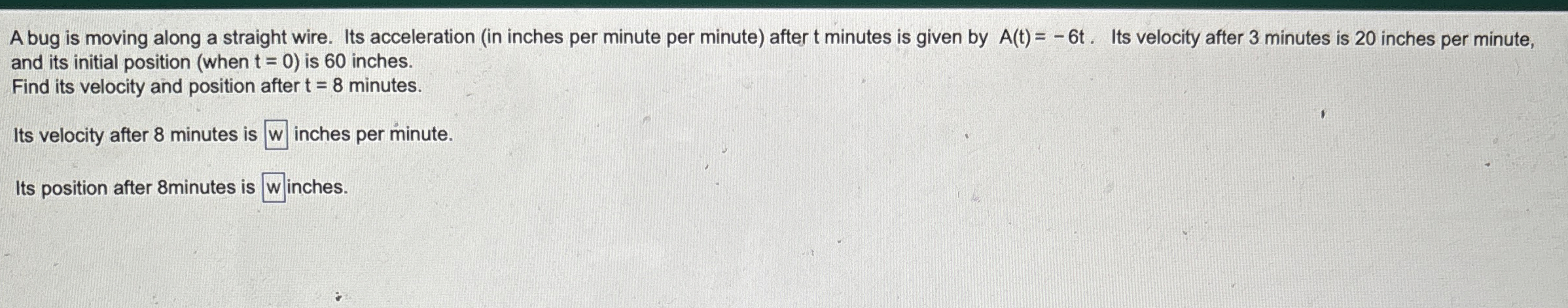 A bug is moving along a straight wire. Its
