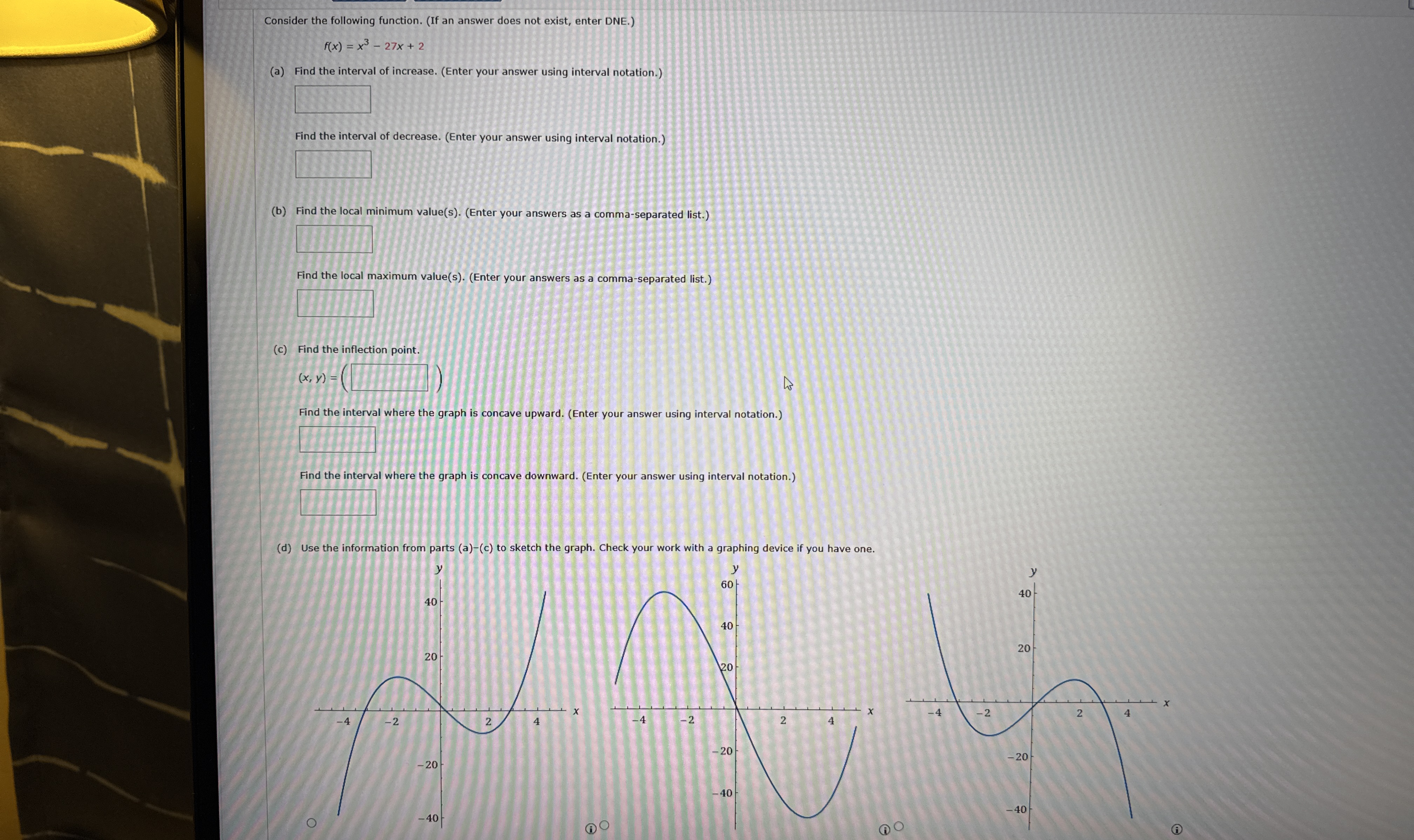 Consider the following function. ( If an answer