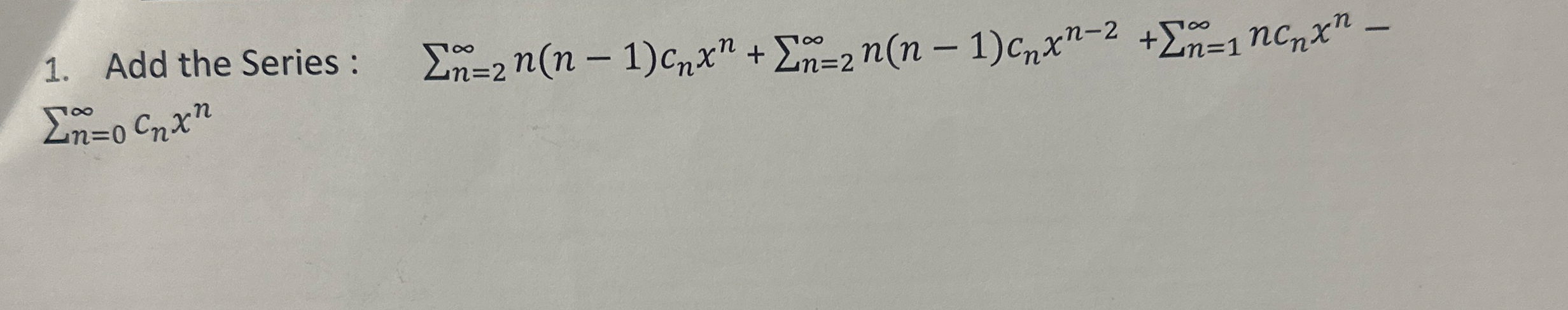 Differential Equations: Add the Series: , n = 2 n