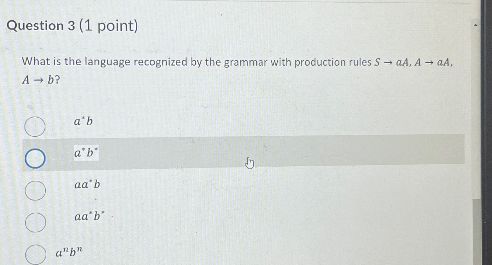 Question 3 ( 1 point ) What is the language