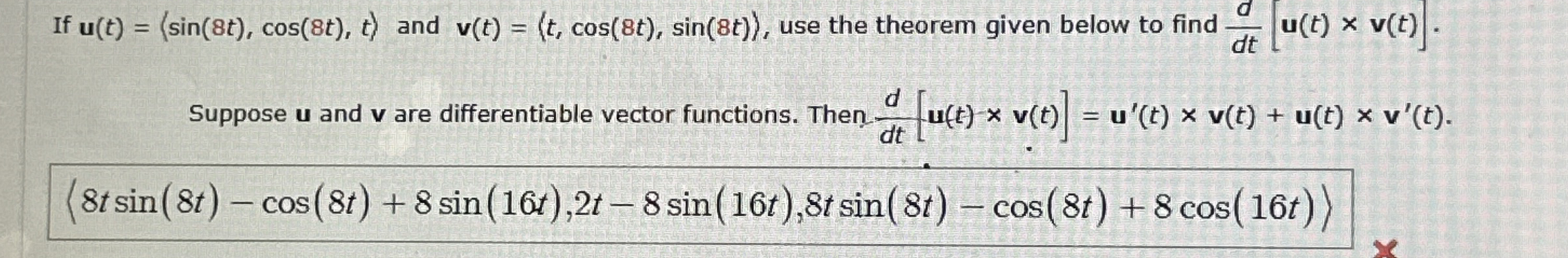 If u ( t ) = ( : s i n ( 8 t ) , c o s ( 8 t ) ,