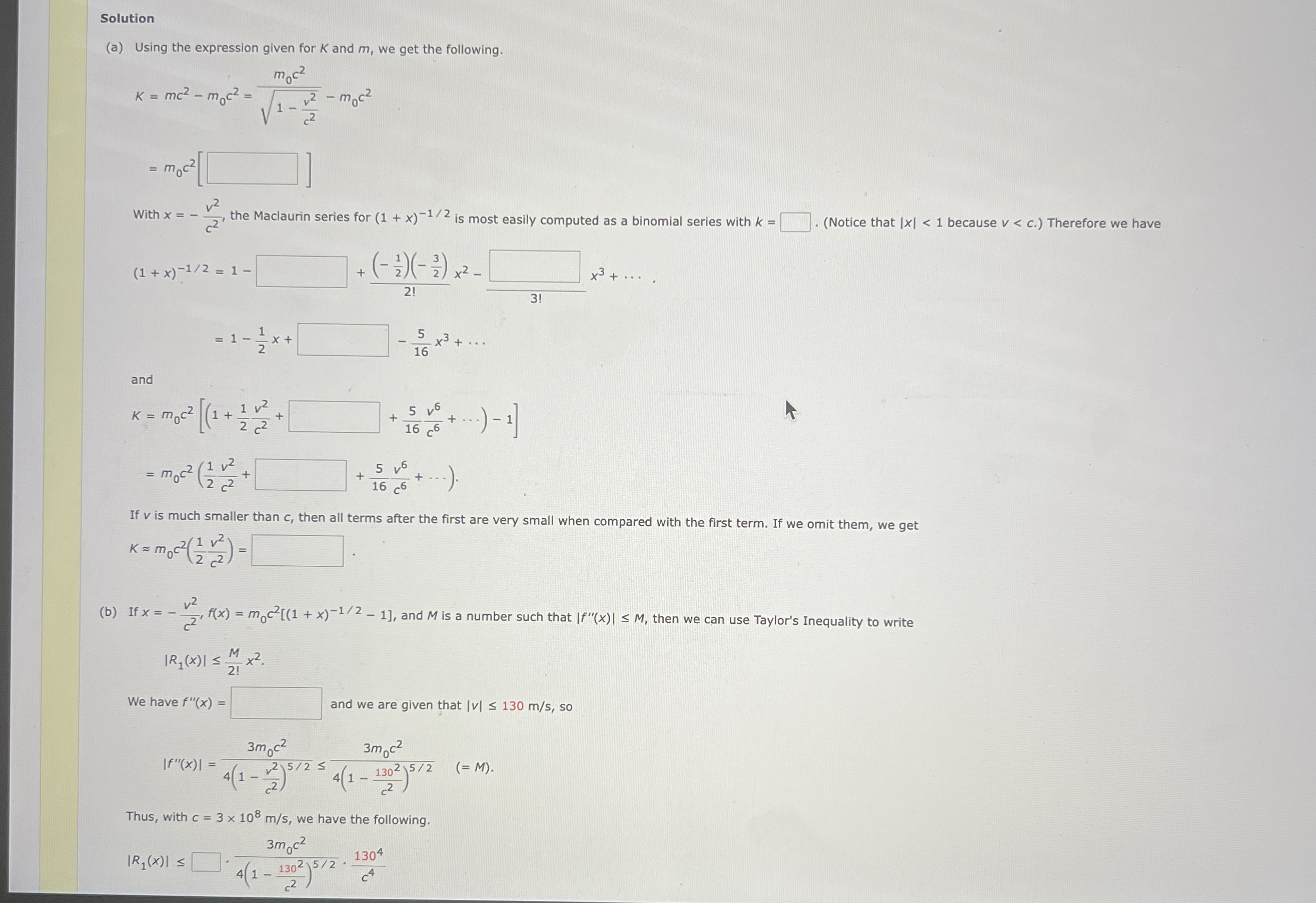 Solution ( a ) Using the expression given for K
