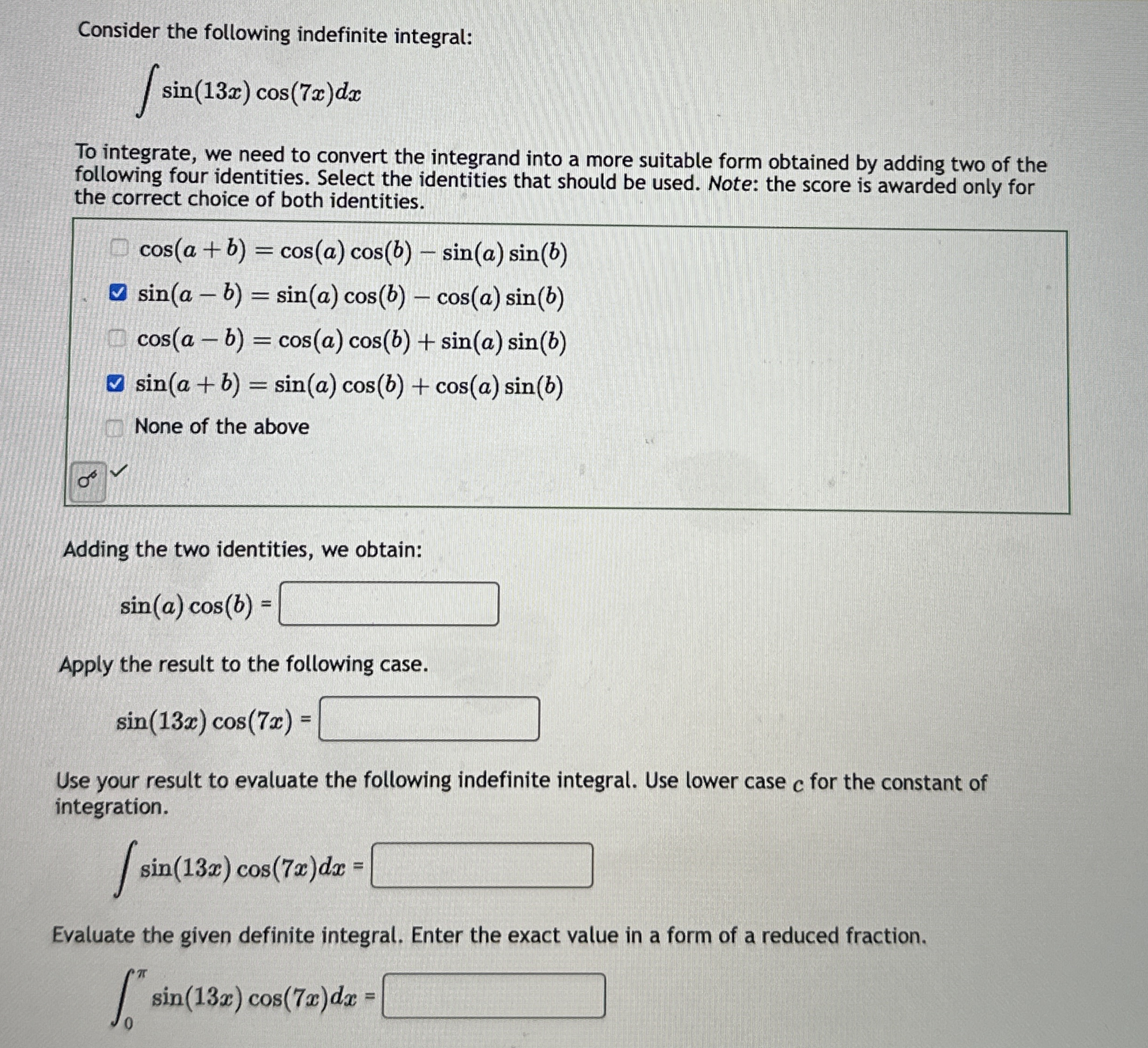 Consider the following indefinite integral: s i n