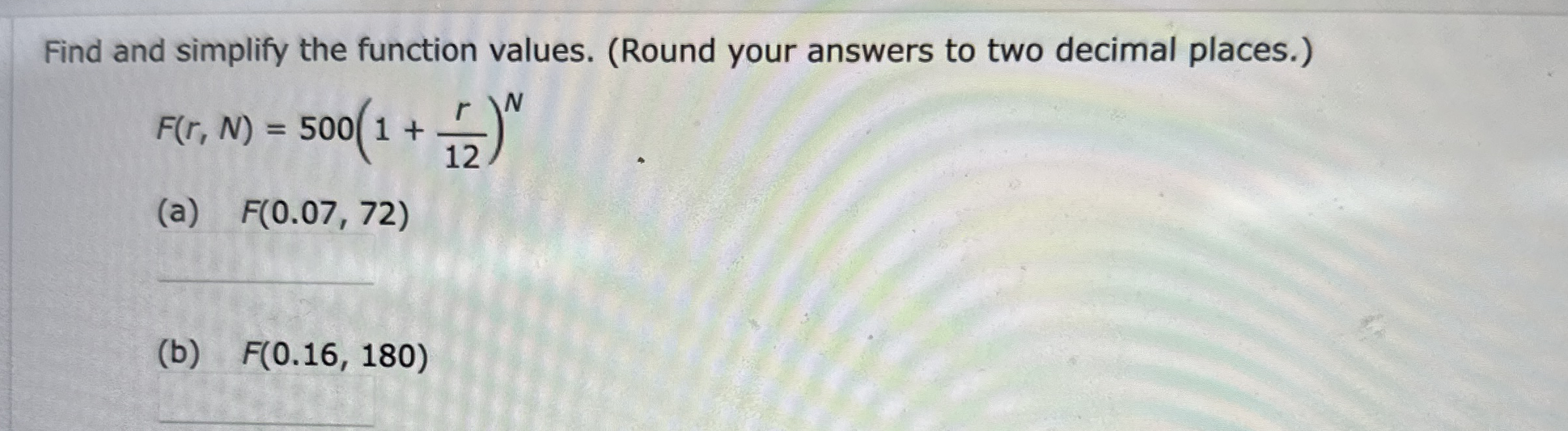 Find and simplify the function values. ( Round
