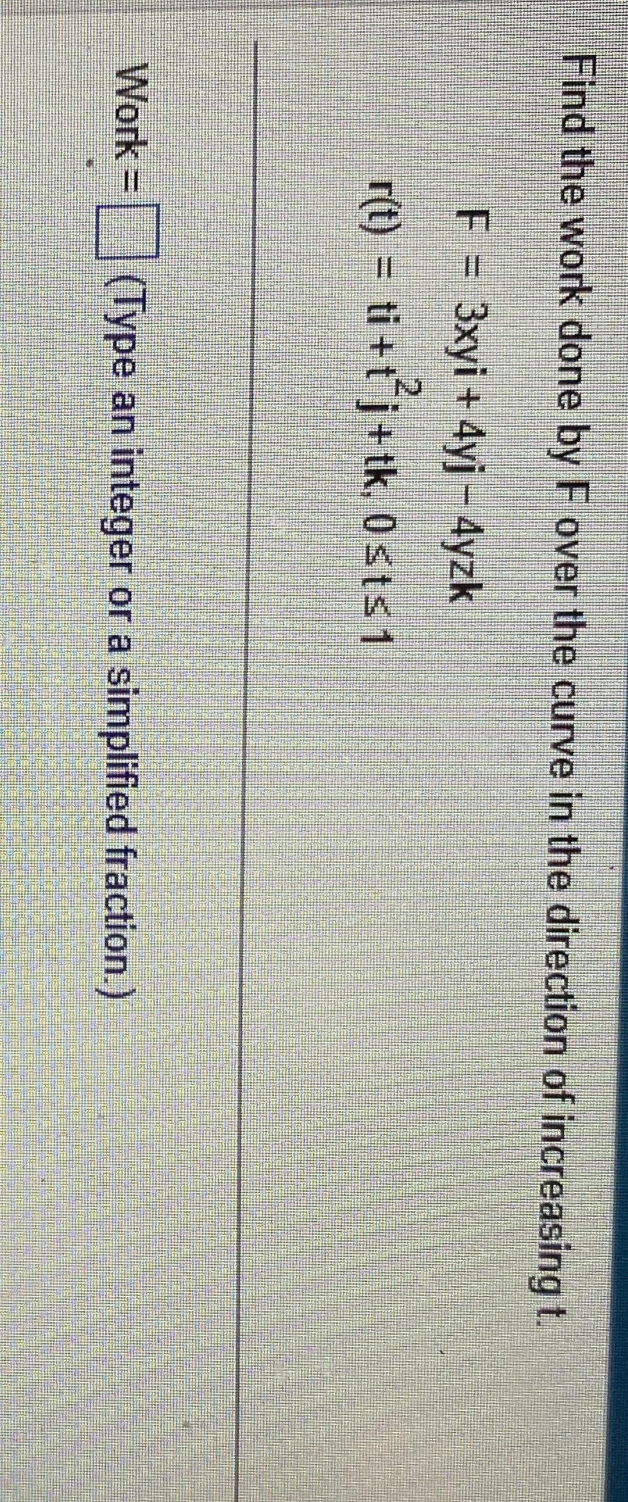 Find the work done by Fover the curve in the