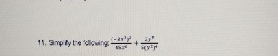 Simplify the following: ( - 3 x 3 ) 2 4 5 x 6 + 2